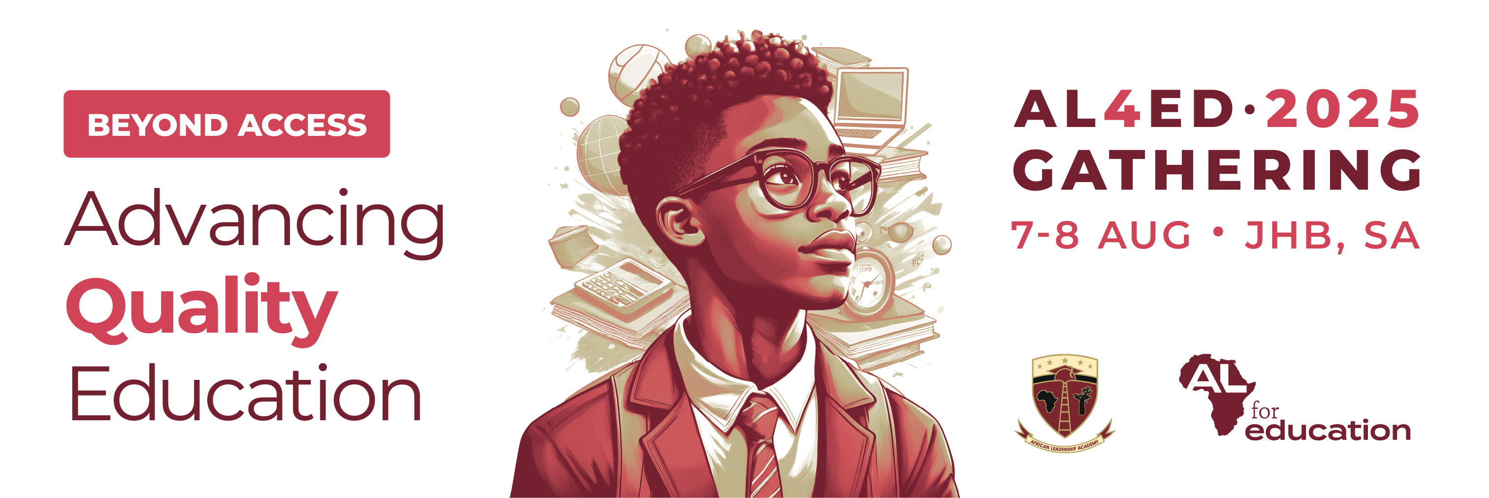 Promotional banner for the AL4ED 2025 Gathering, featuring a young person in glasses and a blazer, with text: "BEYOND ACCESS, Advancing Quality Education, 7-8 Aug, JHB, SA." AL4ED and university logos are included.